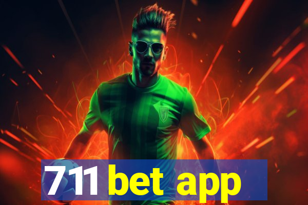 711 bet app
